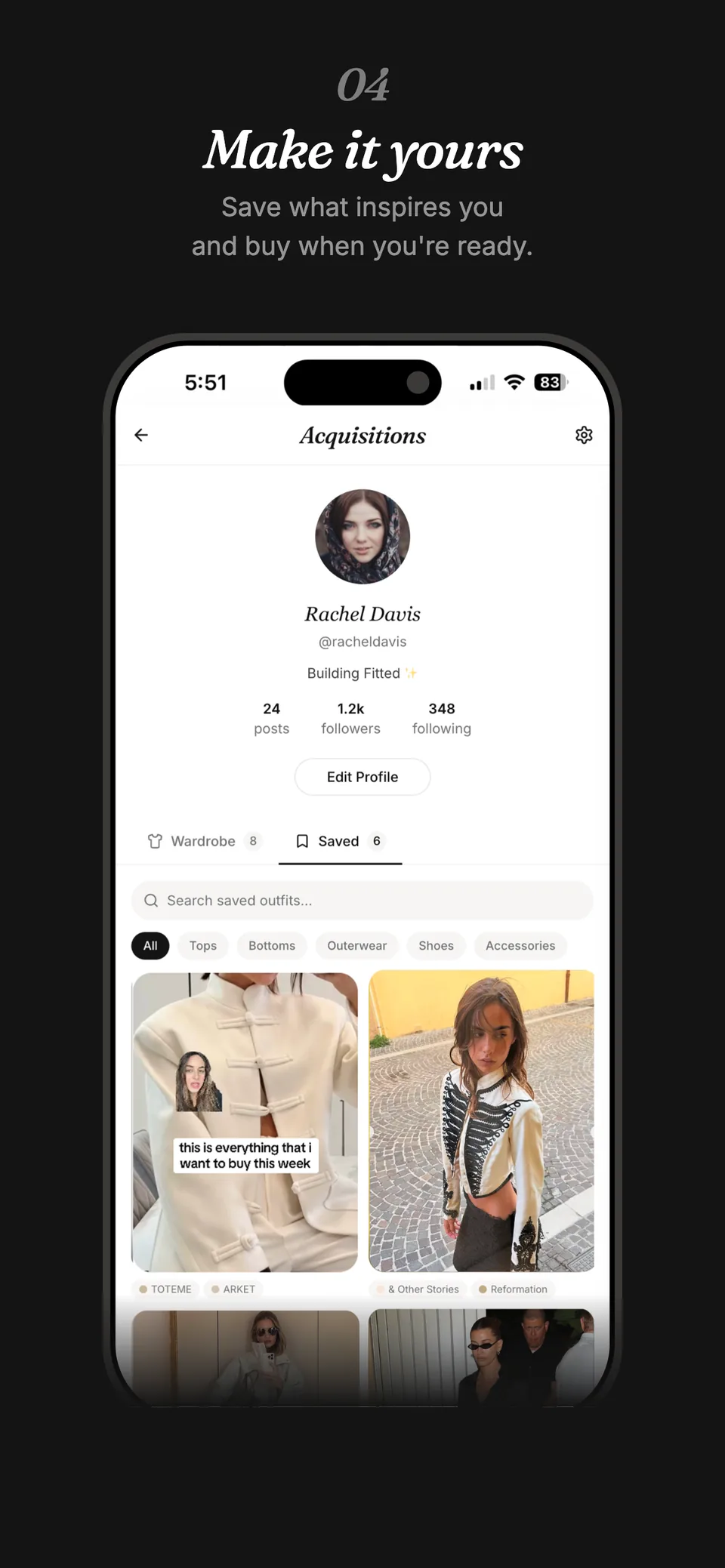 App Store screenshot 4, Make it yours: profile with wardrobe and saved outfits